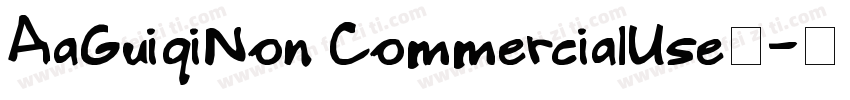 AaGuiqiNon CommercialUse◆字体转换